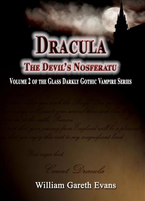Cover of the book Dracula: The Devil's Nosferatu by William Evans, William Evans