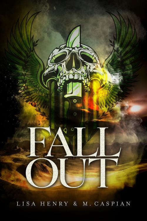 Cover of the book Fallout by Lisa Henry, M. Caspian, Lisa Henry