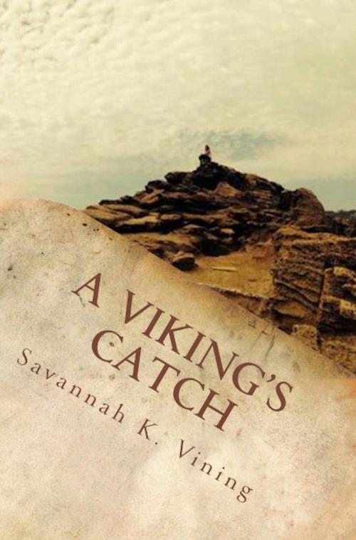 Cover of the book A Viking's Catch by Savannah K Vining, Savannah K Vining