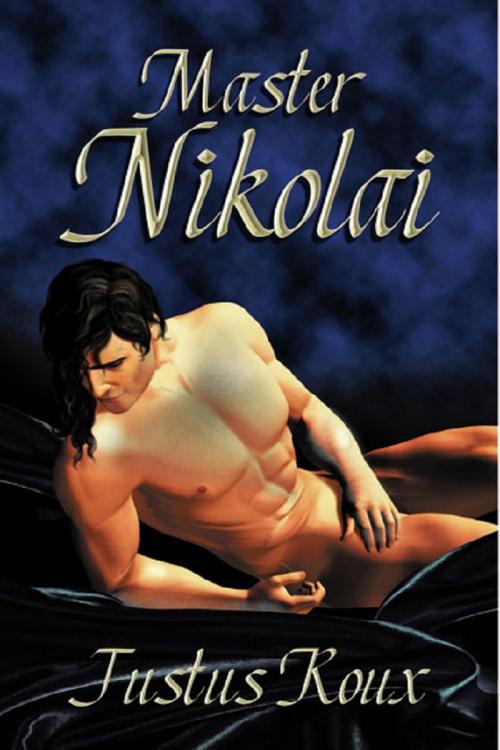 Cover of the book Master Nikolai by Justus Roux, Justus Roux