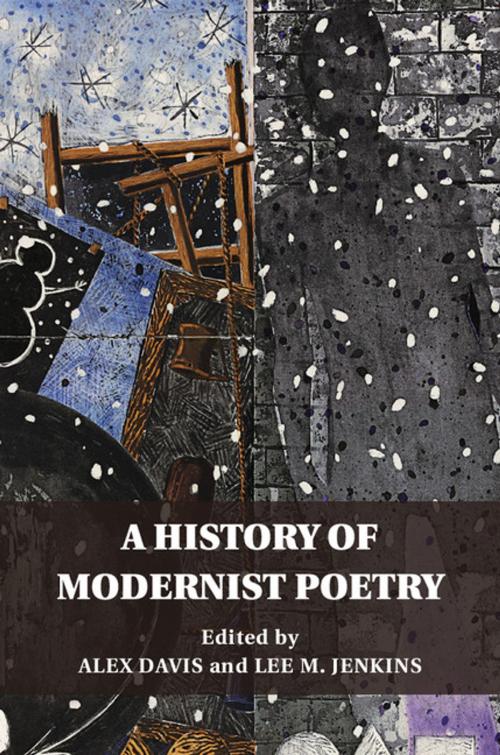 Cover of the book A History of Modernist Poetry by , Cambridge University Press