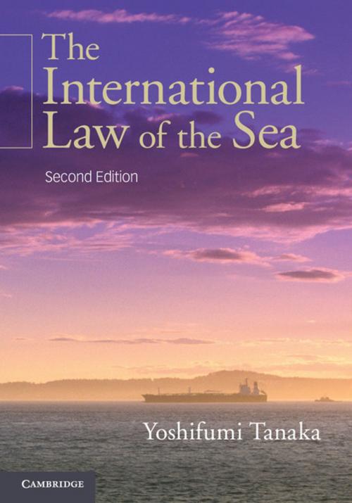 Cover of the book The International Law of the Sea by Yoshifumi Tanaka, Cambridge University Press