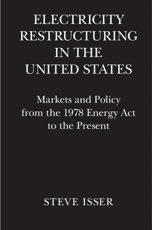 Cover of the book Electricity Restructuring in the United States by Steve Isser, Cambridge University Press