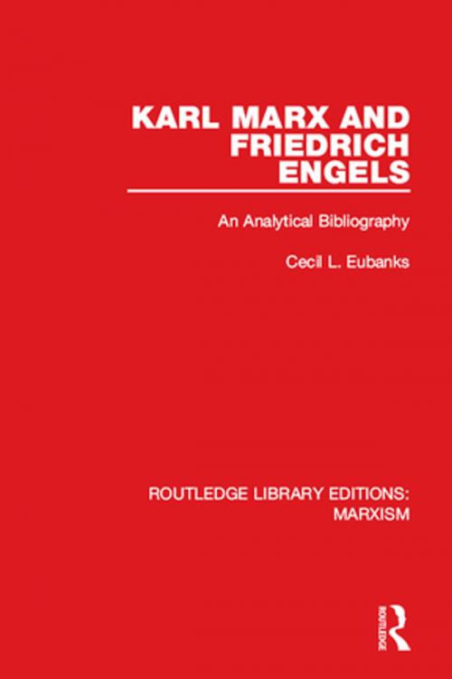 Cover of the book Karl Marx and Friedrich Engels (RLE Marxism) by Cecil L. Eubanks, Taylor and Francis
