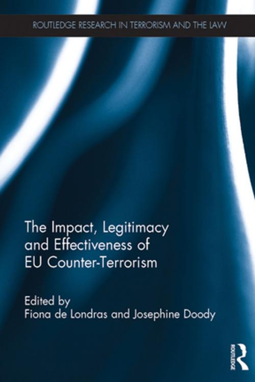 Cover of the book The Impact, Legitimacy and Effectiveness of EU Counter-Terrorism by , Taylor and Francis