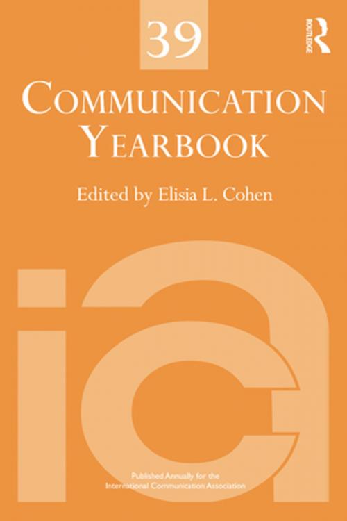 Cover of the book Communication Yearbook 39 by , Taylor and Francis