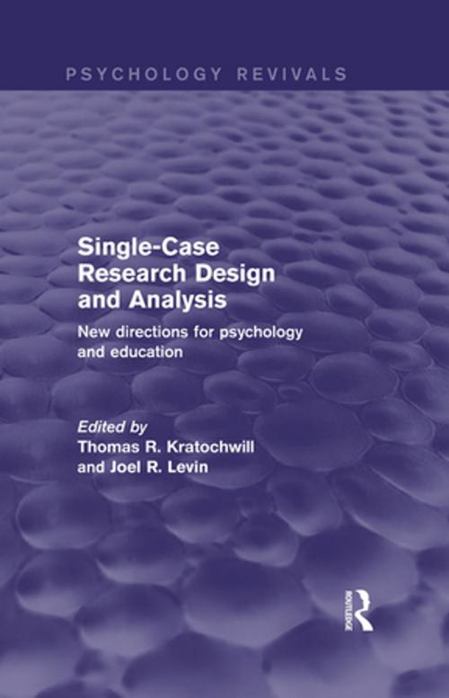 Cover of the book Single-Case Research Design and Analysis (Psychology Revivals) by , Taylor and Francis