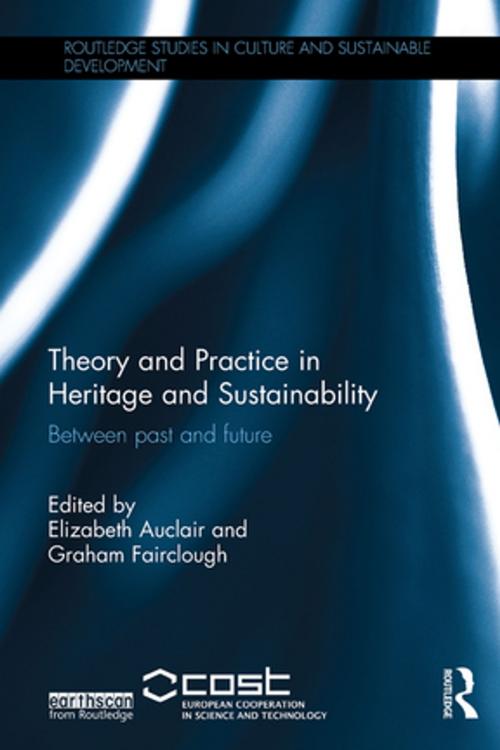 Cover of the book Theory and Practice in Heritage and Sustainability by , Taylor and Francis