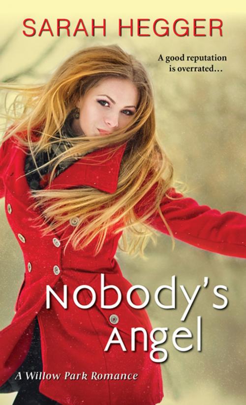 Cover of the book Nobody's Angel by Sarah Hegger, Zebra Books