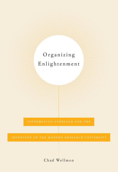Cover of the book Organizing Enlightenment by Chad Wellmon, Johns Hopkins University Press
