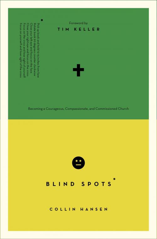Cover of the book Blind Spots by Collin Hansen, Collin Hansen, Crossway