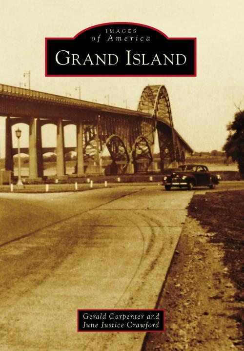 Cover of the book Grand Island by Gerald Carpenter, June Justice Crawford, Arcadia Publishing Inc.