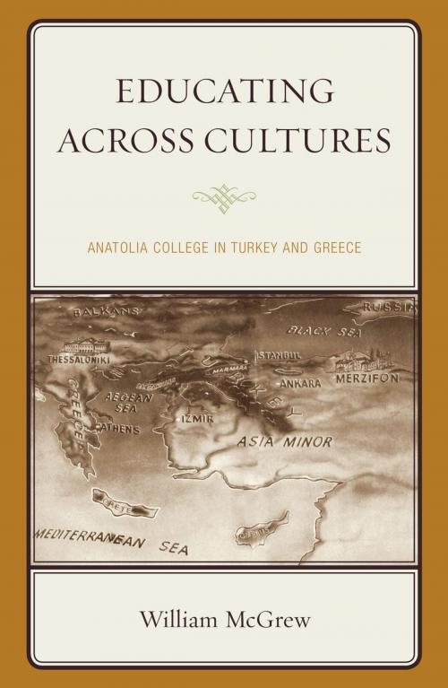 Cover of the book Educating across Cultures by William McGrew, Rowman & Littlefield Publishers