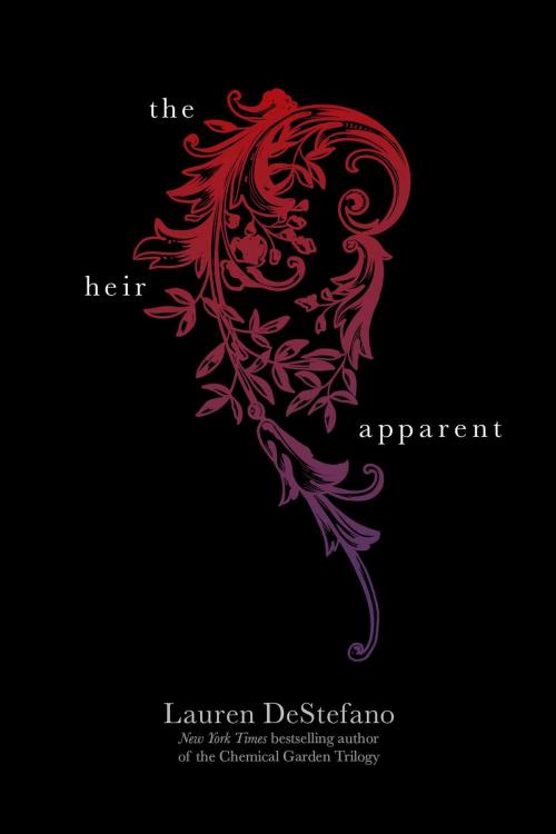 Cover of the book The Heir Apparent by Lauren DeStefano, Simon & Schuster Books for Young Readers