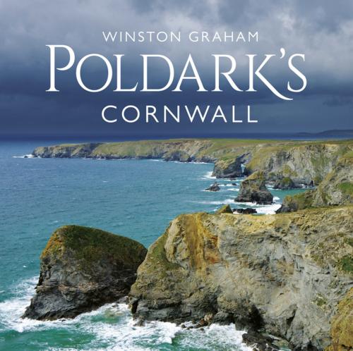Cover of the book Poldark's Cornwall by Winston Graham, Pan Macmillan