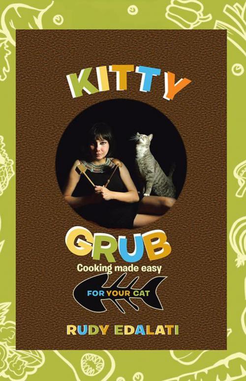 Cover of the book Kitty Grub by Rudy Edalati, Balboa Press