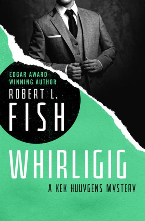 Cover of the book Whirligig by Robert L. Fish, MysteriousPress.com/Open Road