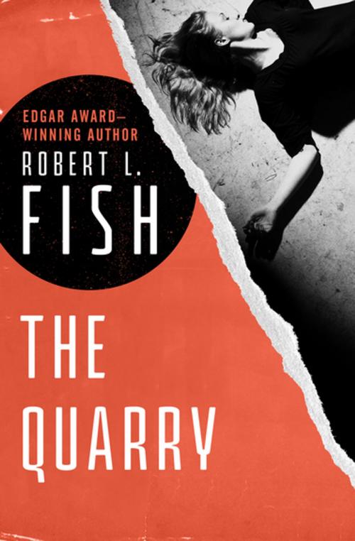 Cover of the book The Quarry by Robert L. Fish, MysteriousPress.com/Open Road