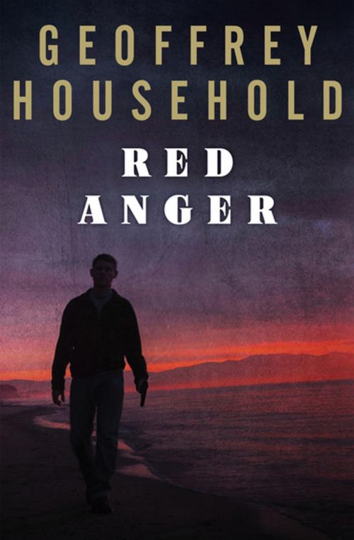 Cover of the book Red Anger by Geoffrey Household, Open Road Media
