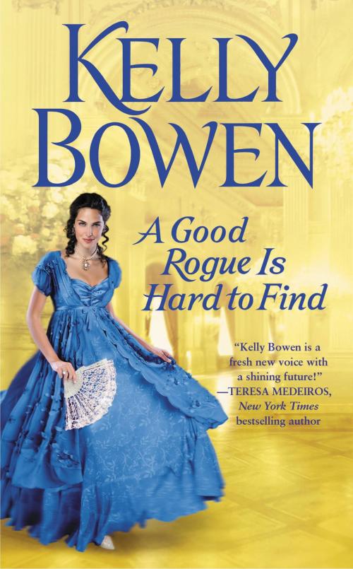 Cover of the book A Good Rogue Is Hard to Find by Kelly Bowen, Grand Central Publishing