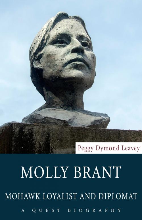 Cover of the book Molly Brant by Peggy Dymond Leavey, Dundurn