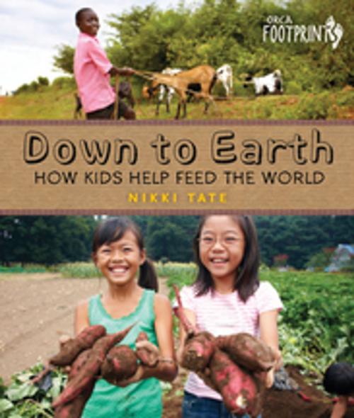 Cover of the book Down To Earth by Nikkie Tate, Orca Book Publishers