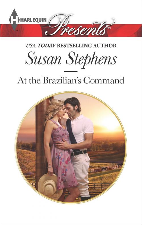Cover of the book At the Brazilian's Command by Susan Stephens, Harlequin