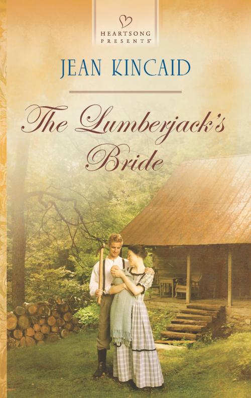 Cover of the book The Lumberjack's Bride by Jean Kincaid, Harlequin