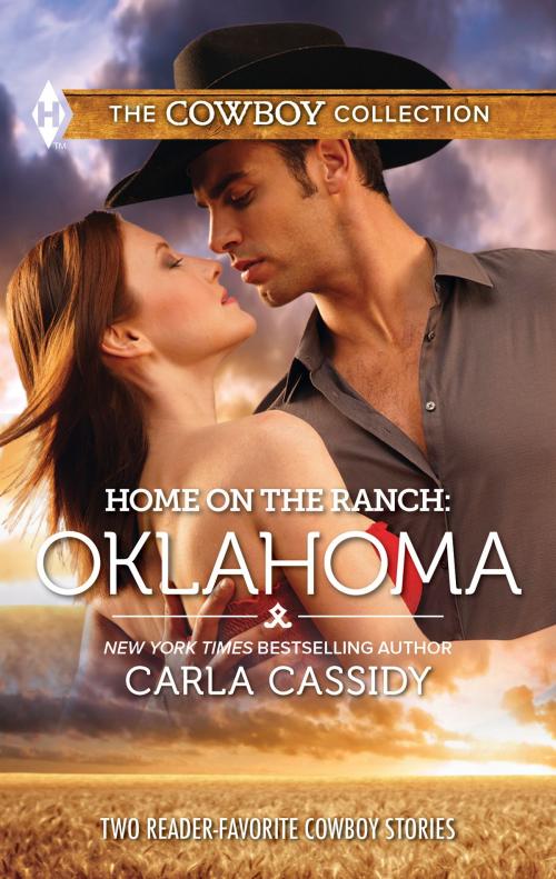 Cover of the book Home on the Ranch: Oklahoma by Carla Cassidy, Harlequin