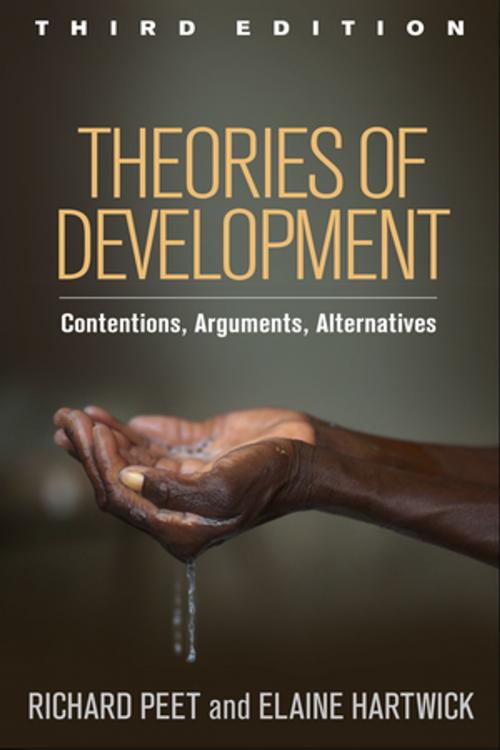 Cover of the book Theories of Development, Third Edition by Richard Peet, Phd, Elaine Hartwick, PhD, Guilford Publications