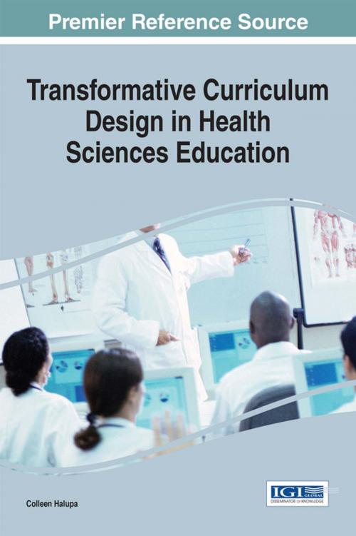 Cover of the book Transformative Curriculum Design in Health Sciences Education by , IGI Global
