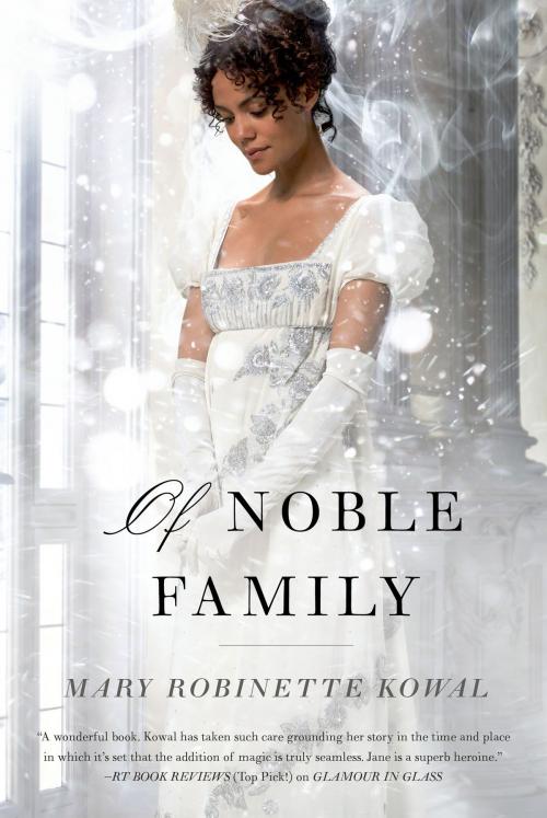 Cover of the book Of Noble Family by Mary Robinette Kowal, Tom Doherty Associates