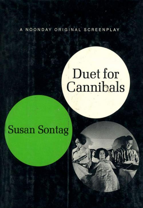 Cover of the book Duet for Cannibals by Susan Sontag, Farrar, Straus and Giroux