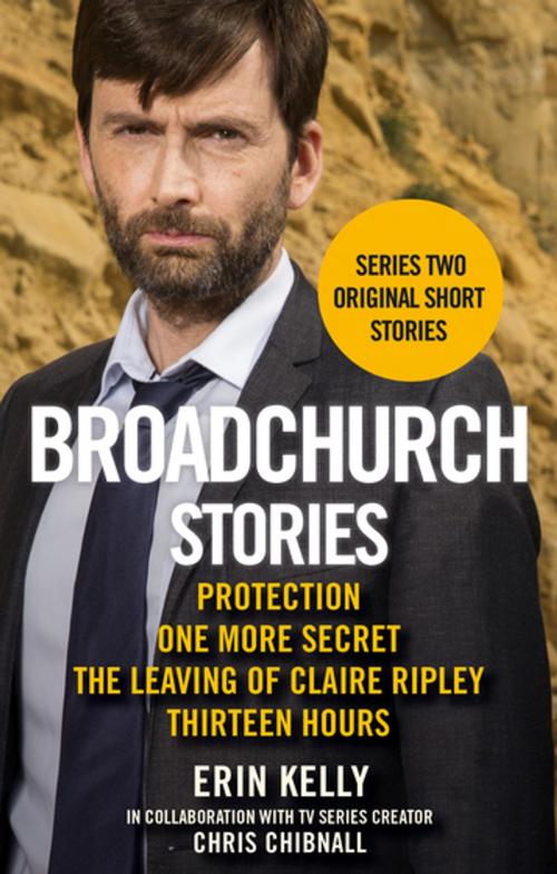 Cover of the book Broadchurch Stories Volume 2 by Erin Kelly, Chris Chibnall, St. Martin's Publishing Group