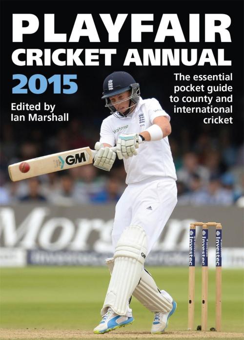 Cover of the book Playfair Cricket Annual 2015 by Ian Marshall, Headline