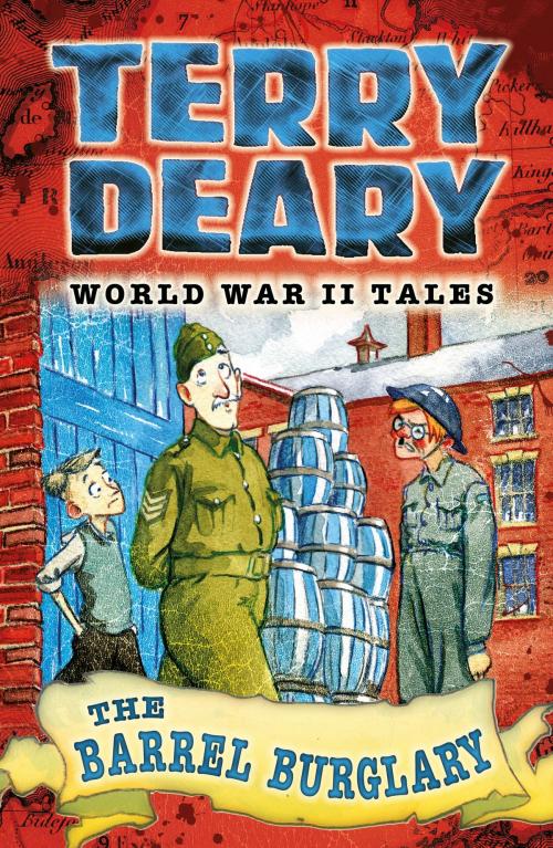 Cover of the book World War II Tales: The Barrel Burglary by Terry Deary, Bloomsbury Publishing