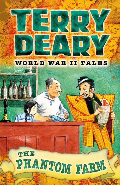 Cover of the book World War II Tales: The Phantom Farm by Terry Deary, Bloomsbury Publishing