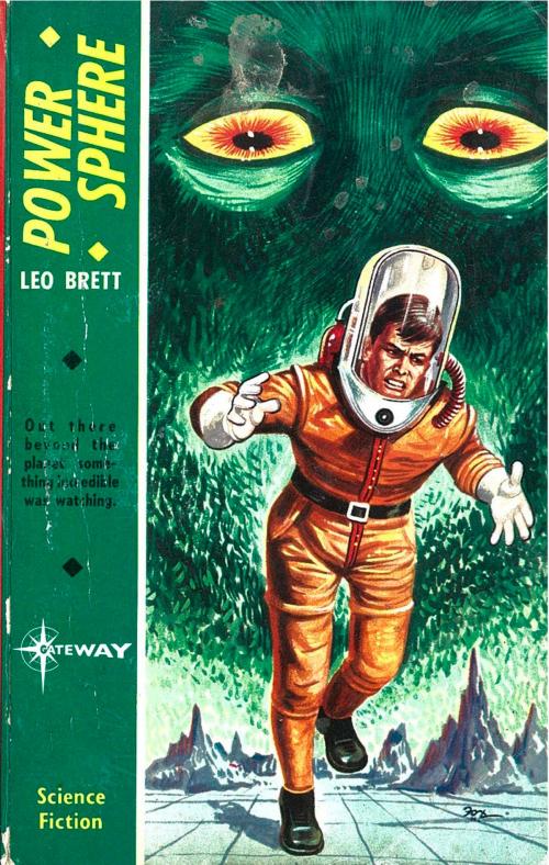 Cover of the book Power Sphere by Leo Brett, Lionel Fanthorpe, Patricia Fanthorpe, Orion Publishing Group
