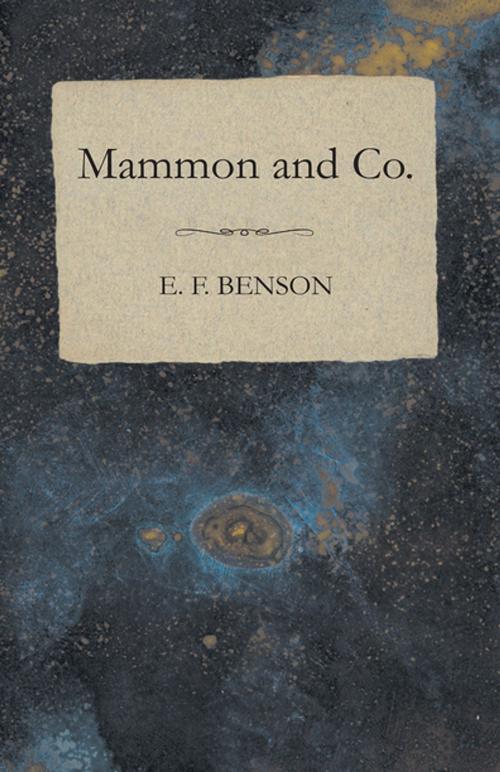 Cover of the book Mammon and Co. by E. F. Benson, Read Books Ltd.