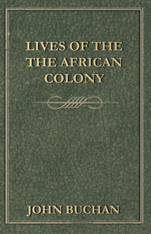 Cover of the book The African Colony by John Buchan, Read Books Ltd.