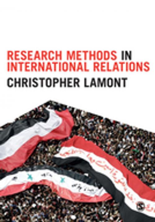 Cover of the book Research Methods in International Relations by Christopher Lamont, SAGE Publications