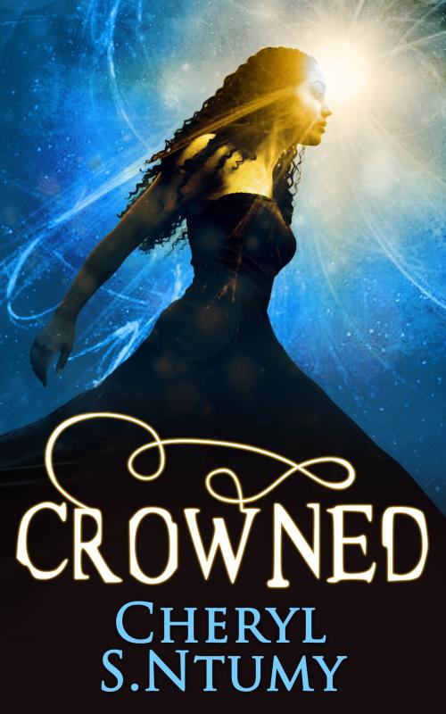 Cover of the book Crowned (A Conyza Bennett story, Book 3) by Cheryl S. Ntumy, HarperCollins Publishers