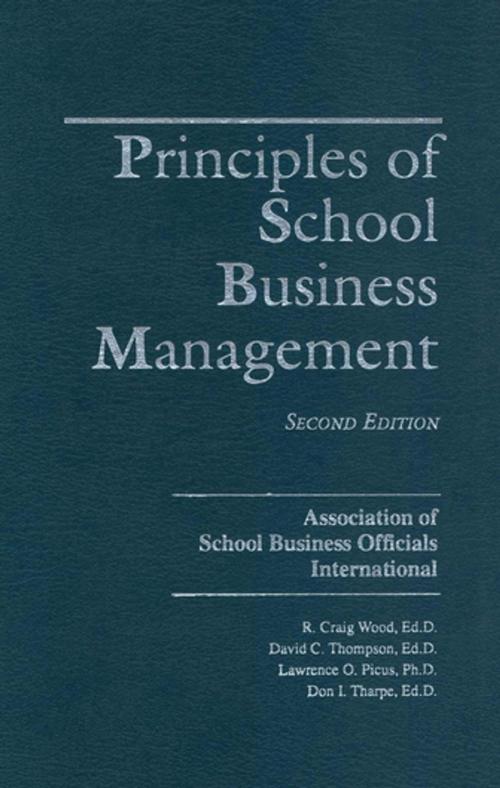 Cover of the book Principles of School Business Management by Craig R. Wood, David C. Thompson, Lawrence O. Picus, Don I. Tharpe, R&L Education