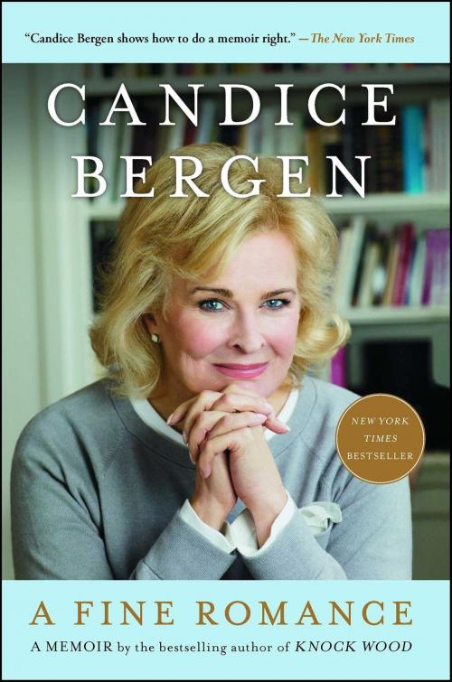 Cover of the book A Fine Romance by Candice Bergen, Simon & Schuster