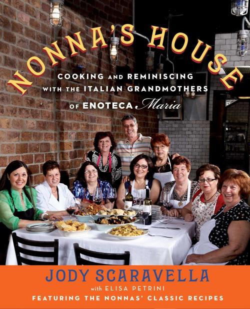 Cover of the book Nonna's House by Jody Scaravella, Atria Books
