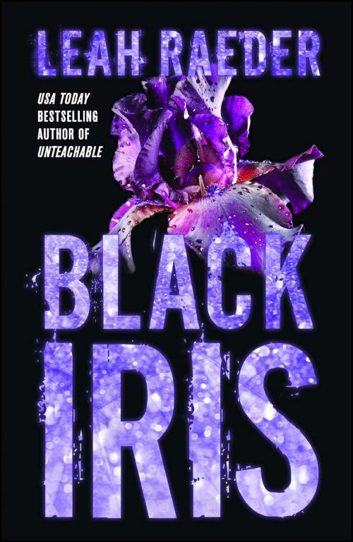 Cover of the book Black Iris by Leah Raeder, Atria Books