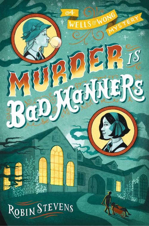 Cover of the book Murder Is Bad Manners by Robin Stevens, Simon & Schuster Books for Young Readers