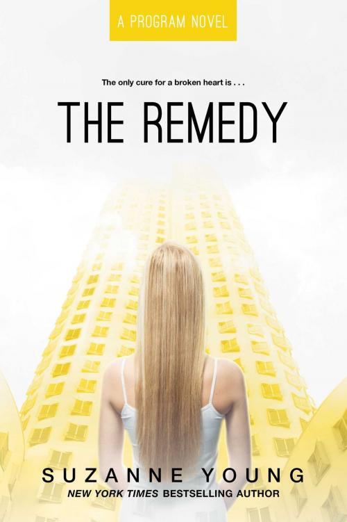 Cover of the book The Remedy by Suzanne Young, Simon Pulse
