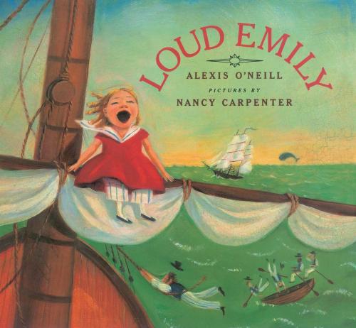 Cover of the book Loud Emily by Alexis O'Neill, Simon & Schuster Books for Young Readers