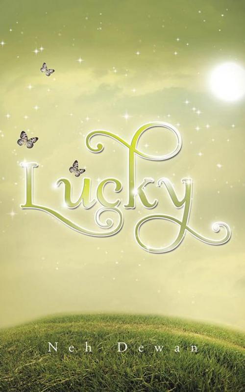 Cover of the book Lucky by Neh Dewan, Partridge Publishing India